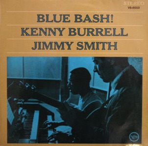 Kenny Burrell • Jimmy Smith - 1963 Kenny Burrell • Jimmy Smith - 1963